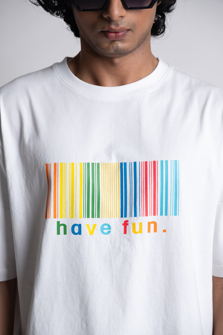 HAVE FUN T-SHIRT